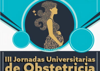 INVITAN A LAS III JORNADAS UNIVERSITARIAS DE OBSTETRICIA