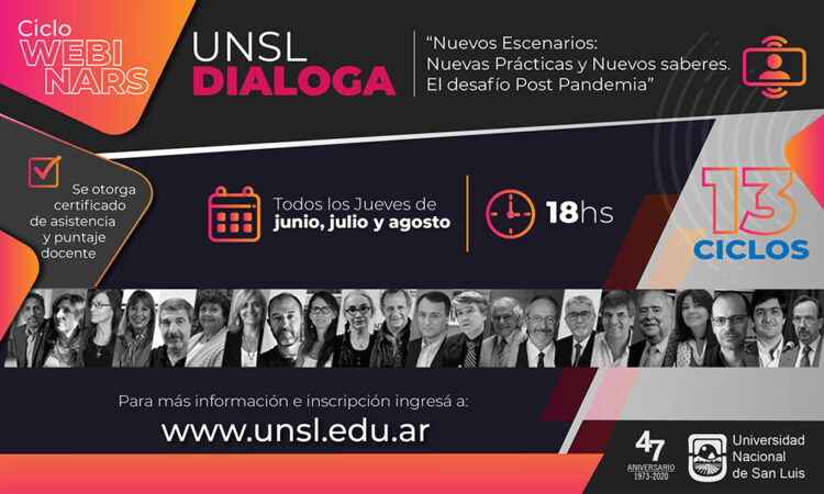 SE REALIZARÁ EL WEBINAR DE CIERRE DEL CICLO “UNSL DIALOGA”