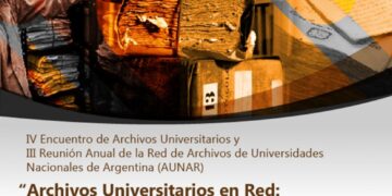 SE APROXIMA UN NUEVO ENCUENTRO DE ARCHIVOS UNIVERSITARIOS