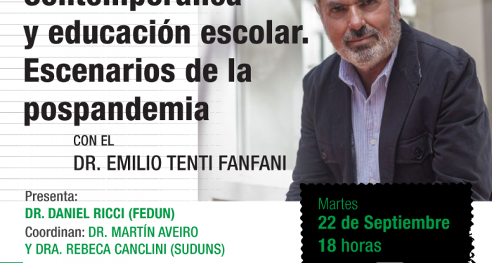 CHARLA ABIERTA CON EMILIO TENTI FANFANI  SOBRE  ESCENARIOS DE LA POSPANDEMIA