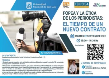 CAPACITARÁN SOBRE FOPEA Y LA ÉTICA DE LOS PERIODISTAS: EL TIEMPO DE UN NUEVO CONTRATO