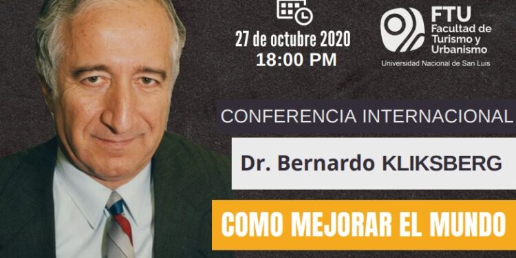 CONFERENCIA INTERNACIONAL DEL DR. BERNARDO KLIKSBERG