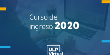 ULP Virtual: 5914 alumnos comienzan el curso de ingreso