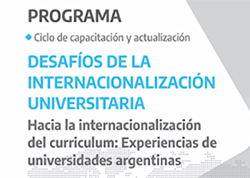 HACIA LA INTERNACIONALIZACIÓN DEL CURRÍCULUM: EXPERIENCIAS DE UNIVERSIDADES ARGENTINAS