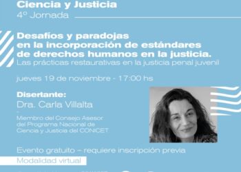 ÚLTIMA CHARLA DE LAS JORNADAS PREPARATORIAS “CIENCIA Y JUSTICIA”