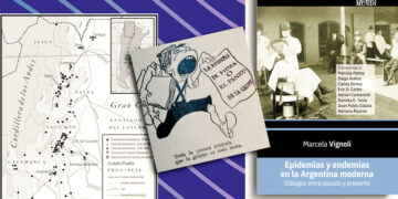 LAS EPIDEMIAS Y ENDEMIAS EN ARGENTINA A LO LARGO DE SU HISTORIA