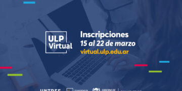 ABREN NUEVAMENTE LAS INSCRIPCIONES PARA ESTUDIAR EN LA ULP VIRTUAL