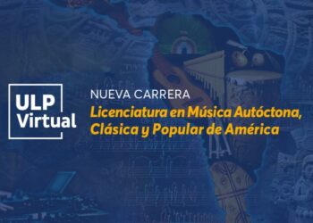 LIC. EN MÚSICA AUTÓCTONA, CLÁSICA Y POPULAR DE AMÉRICA SE SUMA A LA ULP VIRTUAL