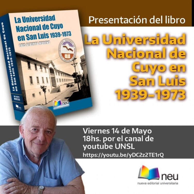 PRESENTARÁN UN LIBRO SOBRE LA UNIVERSIDAD NACIONAL DE CUYO EN SAN LUIS