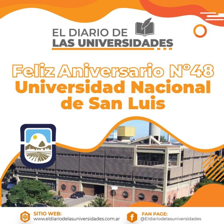 HOY LA UNIVERSIDAD NACIONAL DE SAN LUIS CUMPLE SU 48 ANIVERSARIO