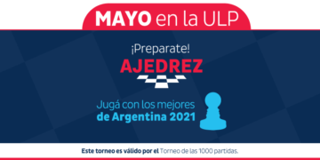 AJEDREZ ULP: MAYO ARRANCÓ A PLENO AJEDREZ