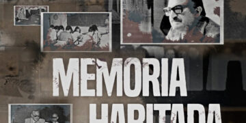 LA UNSL ESTRENA LA SERIE «MEMORIA HABITADA»