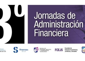 UNSL: 3RAS JORNADAS DE ADMINISTRACIÓN FINANCIERA
