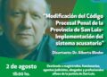 CHARLA VIRTUAL CON EL DR. ALBERTO BINDER SOBRE LA MODIFICACIÓN DEL CÓDIGO PROCESAL PENAL DE SAN LUIS