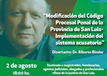 CHARLA VIRTUAL CON EL DR. ALBERTO BINDER SOBRE LA MODIFICACIÓN DEL CÓDIGO PROCESAL PENAL DE SAN LUIS