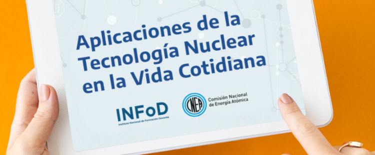 SE INICIA LA INSCRIPCIÓN PARA UNA NUEVA EDICIÓN DEL CURSO EN APLICACIONES NUCLEARES PARA DOCENTES