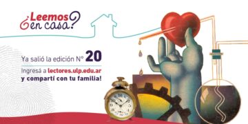 ULP:YA ESTÁ DISPONIBLE LA EDICIÓN N°20 DE “¿LEEMOS EN CASA?”