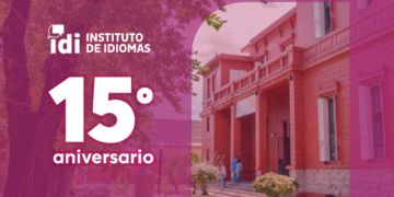EL INSTITUTO DE IDIOMAS CUMPLIÓ 15 AÑOS
