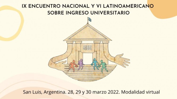 UNSL: CONVOCAN A PARTICIPAR DEL ENCUENTRO SOBRE INGRESO UNIVERSITARIO