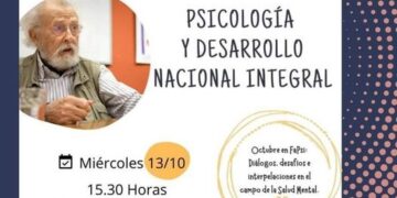 CONVERSATORIO DEL DR. ENRIQUE SAFORCADA “PSICOLOGÍA Y DESARROLLO NACIONAL INTEGRAL”