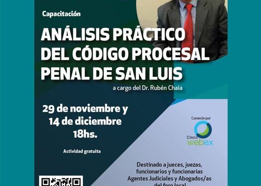 COLEGIO DE ABOGADOS Y PROCURADORES SAN LUIS: CURSO SOBRE ANÁLISIS PRÁCTICO DEL CÓDIGO PROCESAL DE SAN LUIS