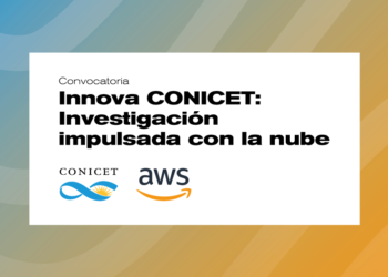 EL CONICET Y AMAZON WEB SERVICES ANUNCIAN UNA CONVOCATORIA PARA ACELERAR E IMPULSAR LA INNOVACIÓN DE PROYECTOS EN LA NUBE