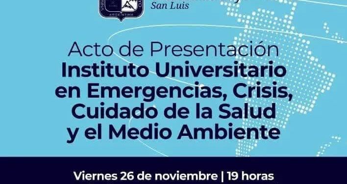 EN LA UCCUYO SE PRESENTARÁ EL INSTITUTO UNIVERSITARIO EN EMERGENCIAS, CRISIS, CUIDADOS DE LA SALUD Y EL MEDIOAMBIENTE