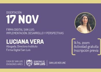 ULP: FIRMA DIGITAL SERÁ PROTAGONISTA DEL CICLO DE DISERTACIONES DE LA CASA DE SAN LUIS EN BUENOS AIRES