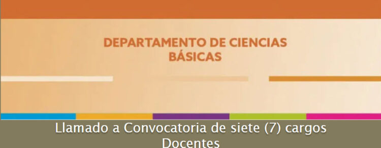 LLAMADO A CONVOCATORIA DE SIETE CARGOS DOCENTES