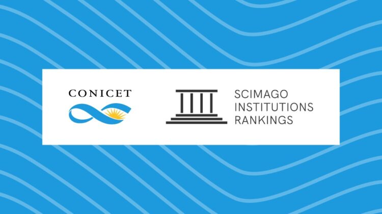 EL CONICET SUBIÓ 54 POSICIONES Y SE UBICA EN EL PUESTO 141 A NIVEL GLOBAL ENTRE MÁS DE 8.000 INSTITUCIONES ACADÉMICAS