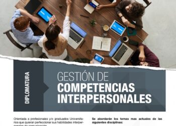 UNSL: NUEVA DIPLOMATURA EN GESTIÓN DE COMPETENCIAS INTERPERSONALES