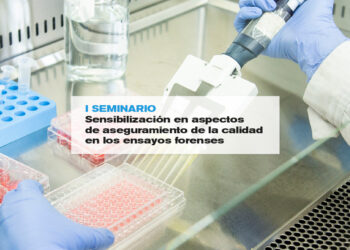 CONICET: I SEMINARIO DE SENSIBILIZACIÓN EN ASPECTOS DE ASEGURAMIENTO DE LA CALIDAD EN LOS ENSAYOS FORENSES