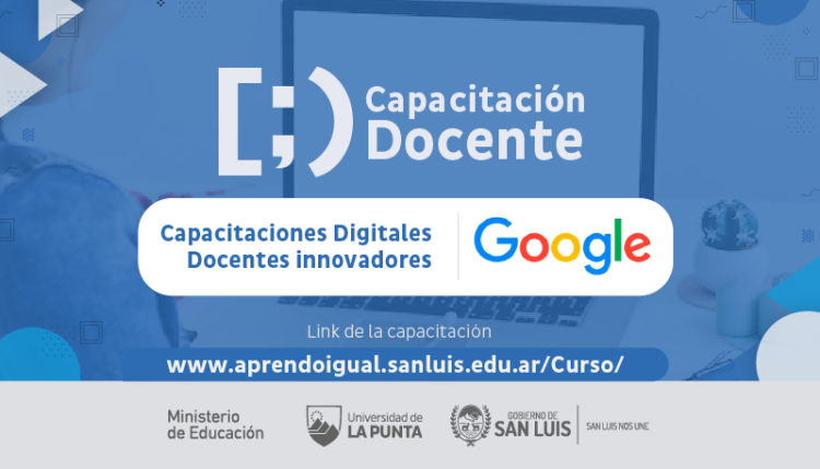 ULP: MÁS DE 2.900 DOCENTES SE CAPACITAN EN HERRAMIENTAS EDUCATIVAS DE GOOGLE