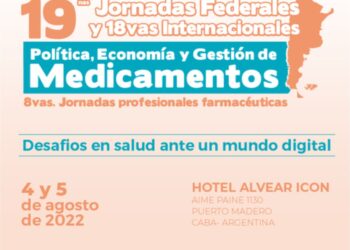 CFSL: 19° JORNADAS FEDERALES Y 18° INTERNACIONALES DE POLÍTICA, ECONOMÍA Y GESTIÓN DE MEDICAMENTOS