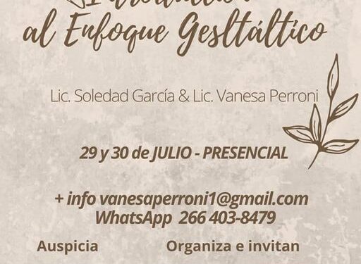 CPSL: SEMINARIO DE FORMACIONINTRODUCCION AL ENFOQUE TERAPEUTICO DE LA GESTALT