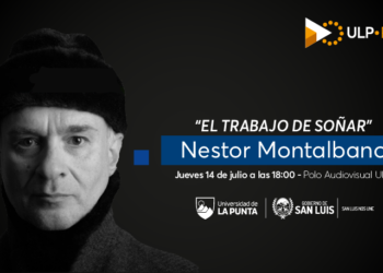 ULP: EL GRAN DIRECTOR DE CINE NÉSTOR MONTALBANO DARÁ UNA CHARLA MAGISTRAL EN SAN LUIS