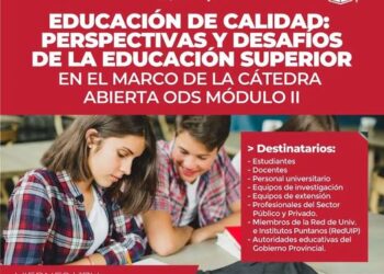 CÁTEDRA ABIERTA DE ODS: 2DO MÓDULO “EDUCACIÓN DE CALIDAD: PERSPECTIVAS Y DESAFÍOS DE LA EDUCACIÓN SUPERIOR”