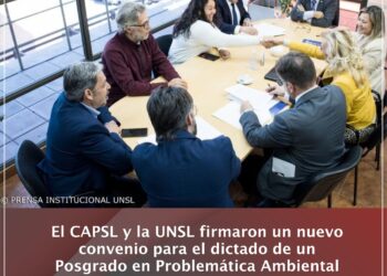 EL CAPSL Y LA UNSL FIRMARON UN NUEVO CONVENIO PARA EL DICTADO DE UN POSGRADO EN PROBLEMÁTICA AMBIENTAL