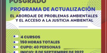 “El abordaje de problemas ambientales y el acceso a la justicia ambiental”