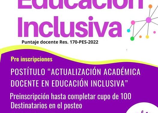 Postítulo de “Actualización Académica Docente en Educación inclusiva”