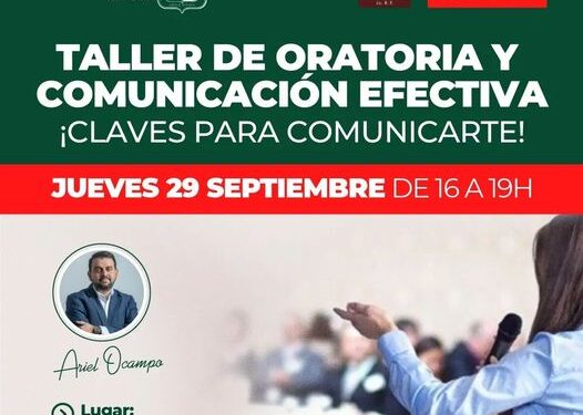 “TALLER DE ORATORIA Y COMUNICACIÓN EFECTIVA”