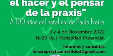 V FORO DE PRACTICANTES“EN DIÁLOGO, ENTRE EL HACER Y EL PENSAR DE LA PRAXIS”