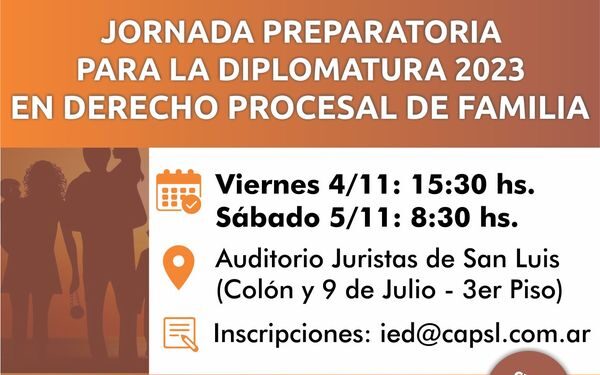 JORNADAS PREPARATORIAS A LA DIPLOMATURA 2023 EN DERECHO PROCESAL DE FAMILIA