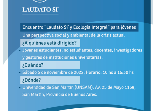 ENCUENTRO LAUDATO SI´ Y ECOLOGÍA INTEGRAL PARA JÓVENES