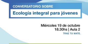 UNLC: TALLER “LAUDATO SI’ Y ECOLOGÍA INTEGRAL PARA JÓVENES”