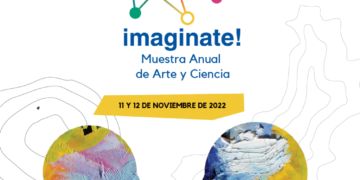 LA UNIVERSIDAD NACIONAL DE LOS COMECHINGONES REALIZARÁ SU MUESTRA ANUAL DE ARTE Y CIENCIA: “IMAGINATE” 2022