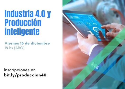 UCCUYO: PANEL VIRTUAL – INDUSTRIA 4.0 Y PRODUCCIÓN INTELIGENTE