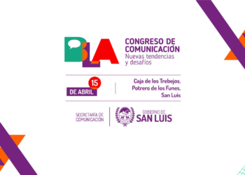 “BLA” EL CONGRESO DE COMUNICACIÓN SOBRE NUEVAS TENDENCIAS Y DESAFÍOS