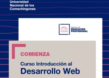 COMIENZAN LOS CURSOS DE LA ESCUELA DE EDUCACIÓN PROFESIONAL UNLC: EL LUNES 3 DE ABRIL INICIA EL CURSO “INTRODUCCIÓN AL DESARROLLO WEB”