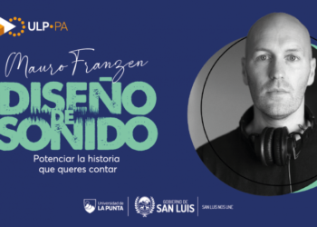 ULP: EL POLO AUDIOVISUAL CONVOCA A UN WORKSHOP SOBRE DISEÑO DE SONIDO